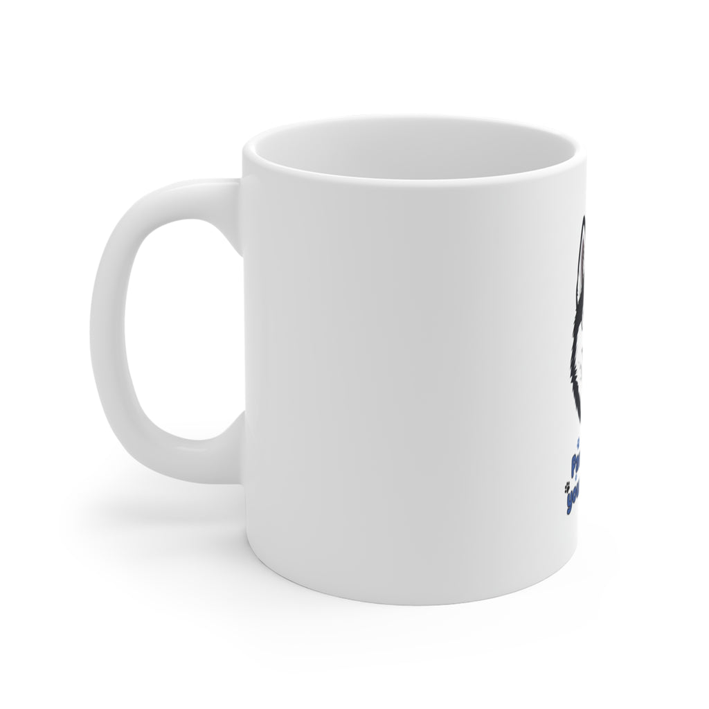 Husky Dog Mug "Fur-initely Yours Forever 11oz Coffee Cup